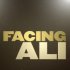 Facing Ali