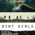 Dirt Girls