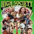 High Society: A Pot Boiler