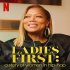 Ladies First: A Story of Women in Hip-Hop