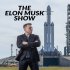 The Elon Musk Show