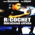 Ricochet / Ricochet: Odraľená střela